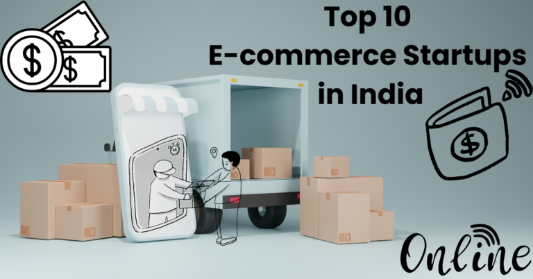 Top 10 E-commerce Startups in India