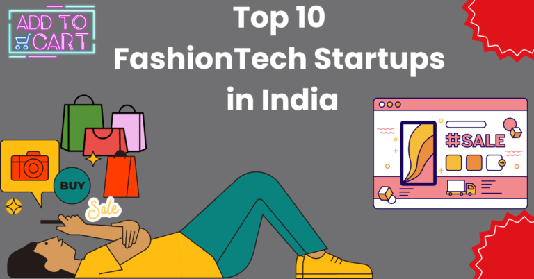 Top 10 FashionTech Startups in India