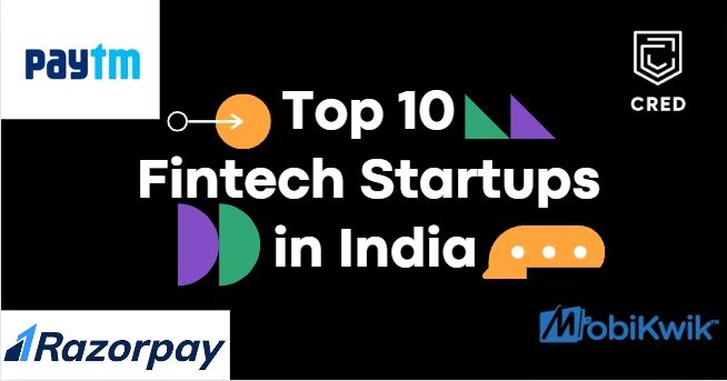 Top 10 FinTech Startups in India