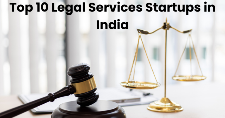 Top 10 Legal Services Startups in India
