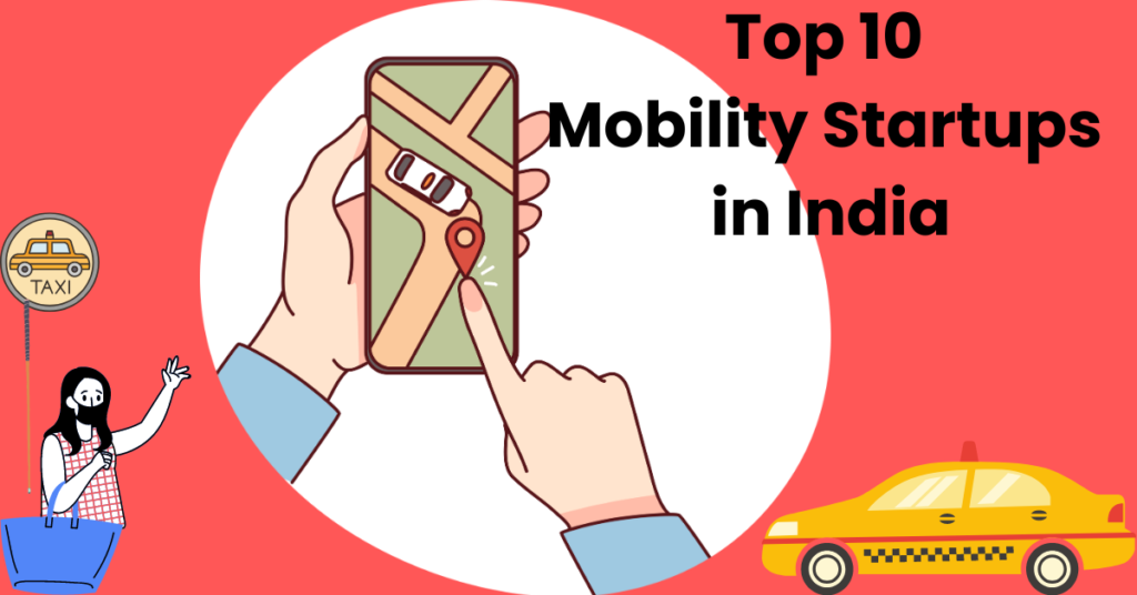 Top 10 Mobility Startups in India