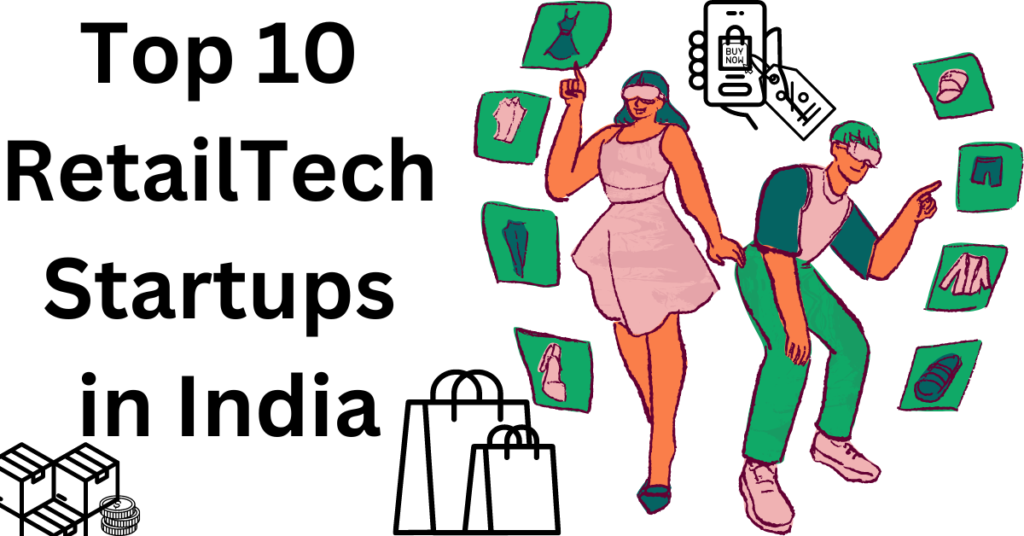 Top 10 RetailTech Startups in India