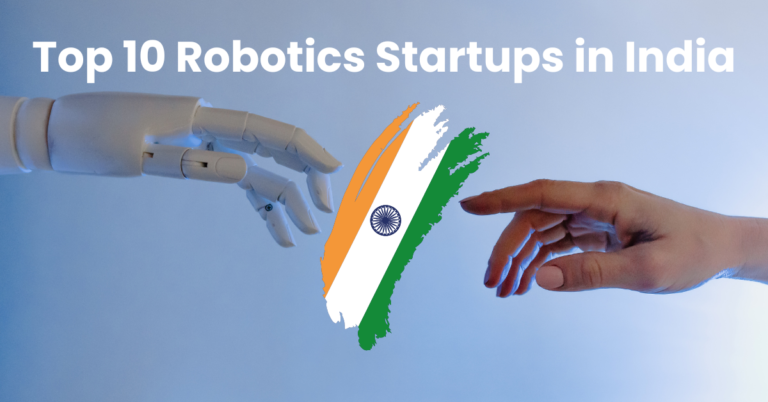 Top 10 Robotics Startups in India