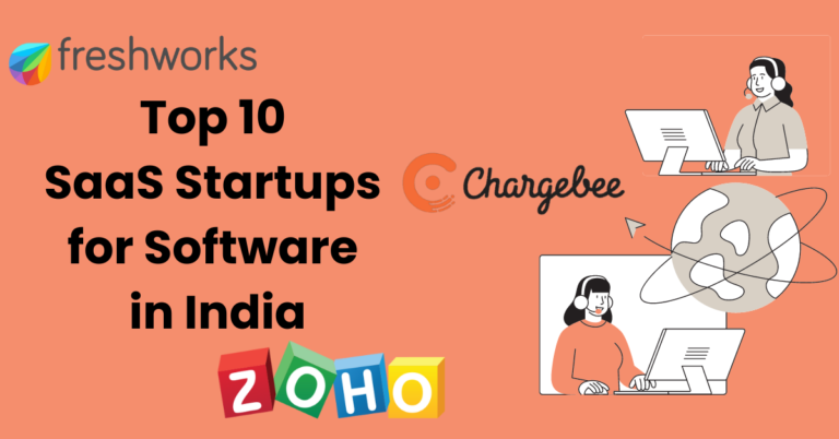 Top 10 SaaS Startups for Software in India