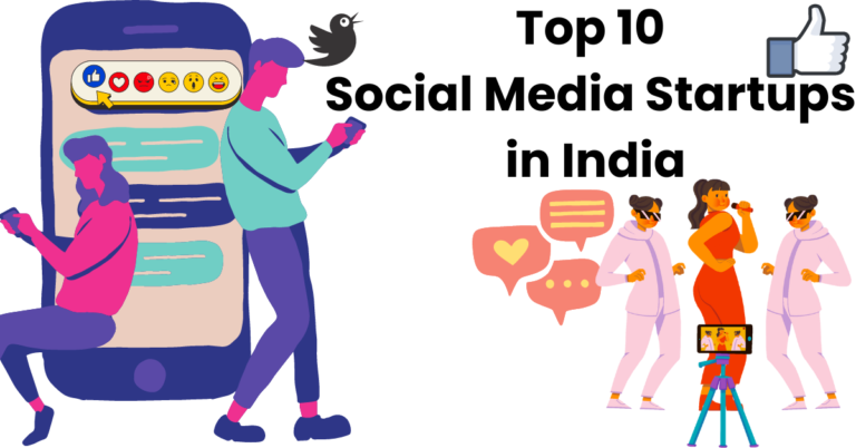 Top 10 Social Media Startups in India
