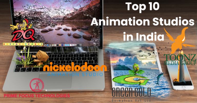 Top 10 Animation Studios in India