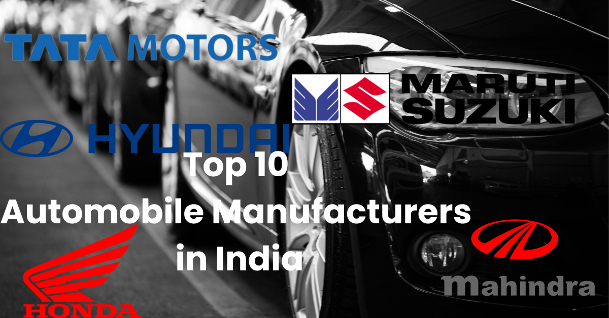 Top 10 Automobile Manufacturers in India