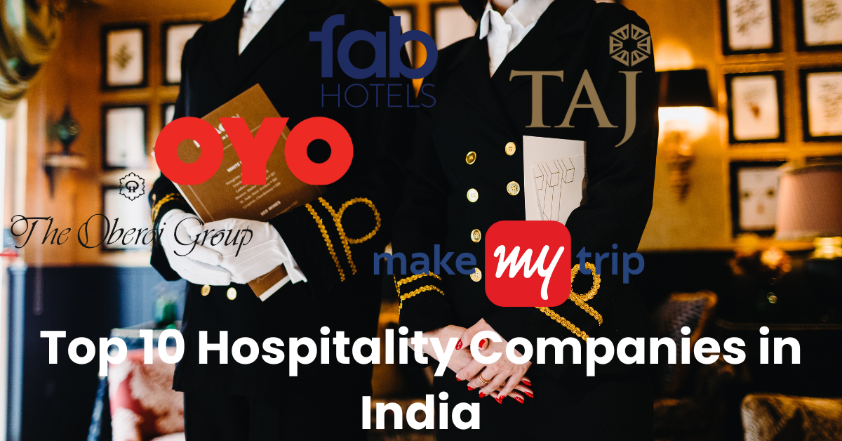 Top 10 Hospitality Companies in India