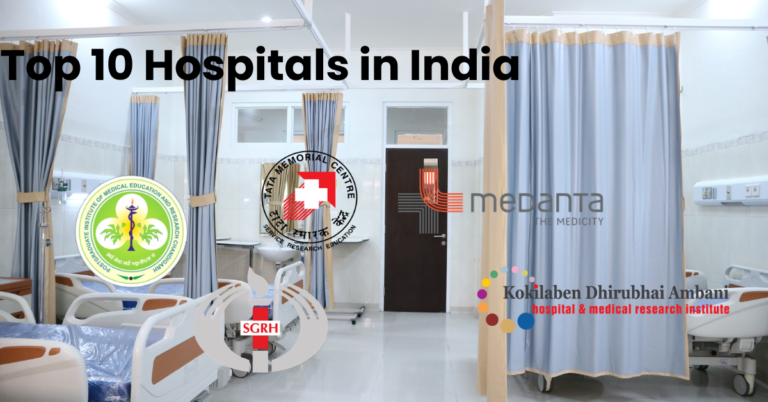 Top 10 Hospitals in India