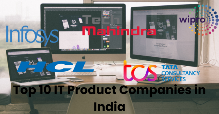 Top 10 IT Product Companies in India