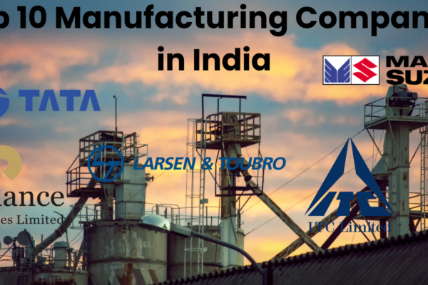 Top 10 Manufacturing Companies in India