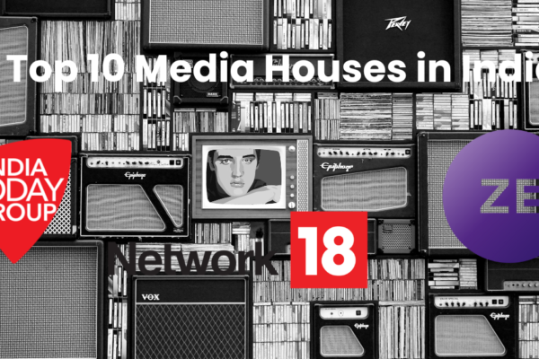 Top 10 Media Houses in India