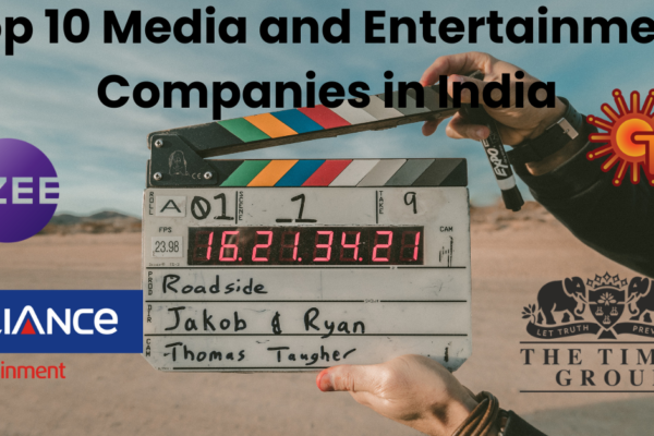 Top 10 Media and Entertainment Companies in India