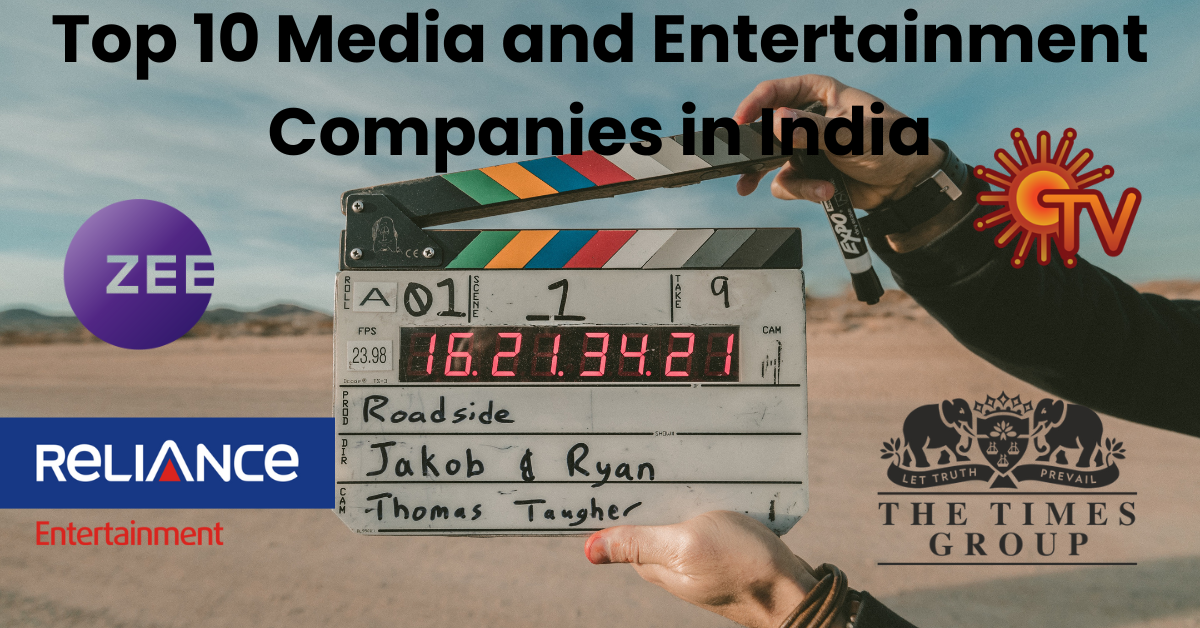 Top 10 Media and Entertainment Companies in India