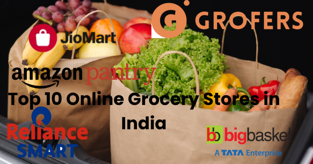 Top 10 Online Grocery Stores in India