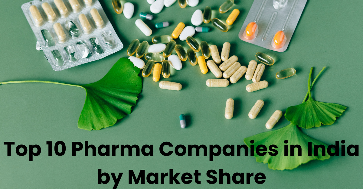 Top 10 Pharma Companies in India by Market Share