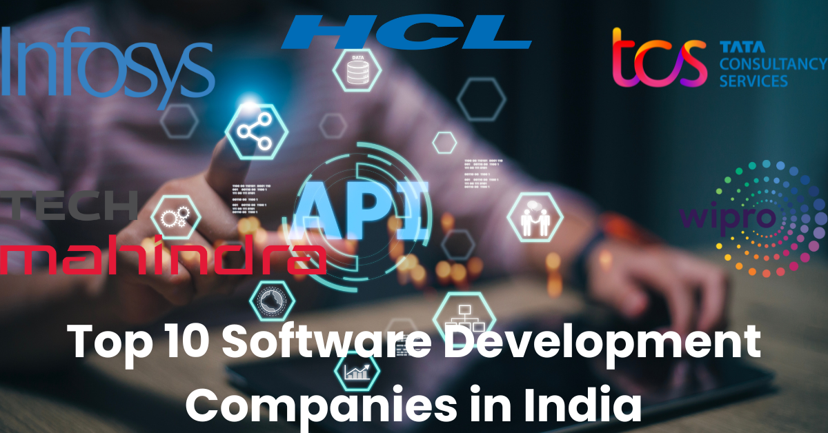 Top 10 Software Development Companies in India