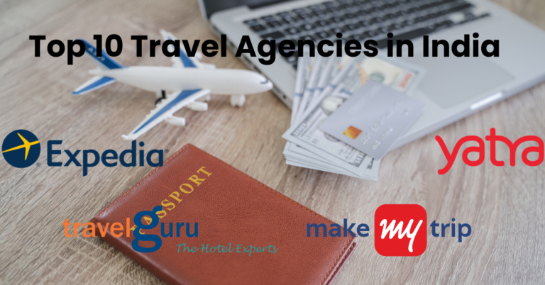 Top 10 Travel Agencies in India