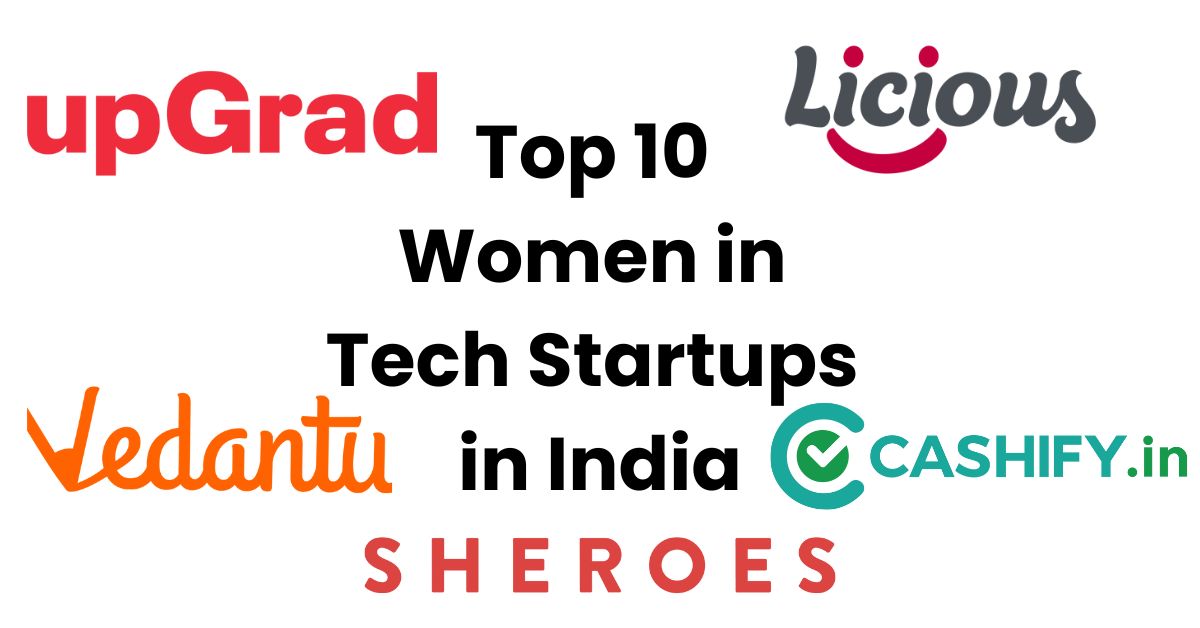 Top 10 Women in Tech Startups in India
