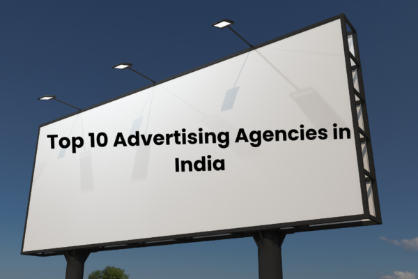 Top 10 Advertising Agencies in India