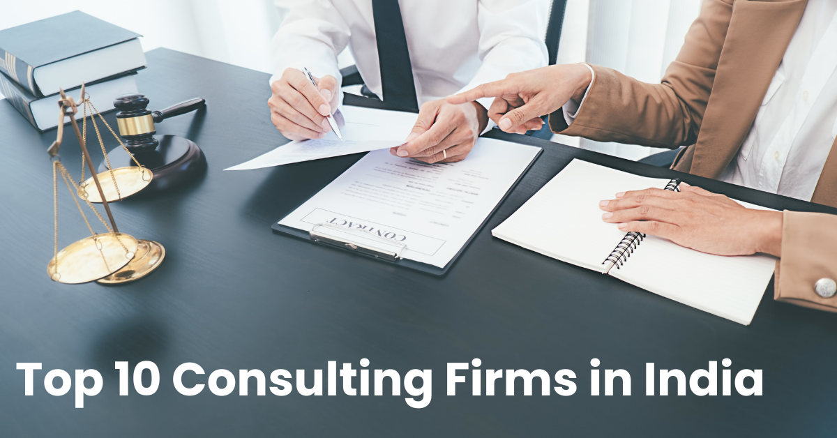 Top 10 Consulting Firms in India