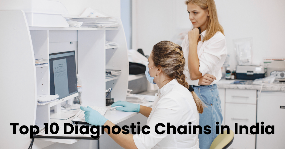 Top 10 Diagnostic Chains in India