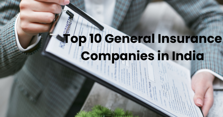 Top 10 General Insurance Companies in India