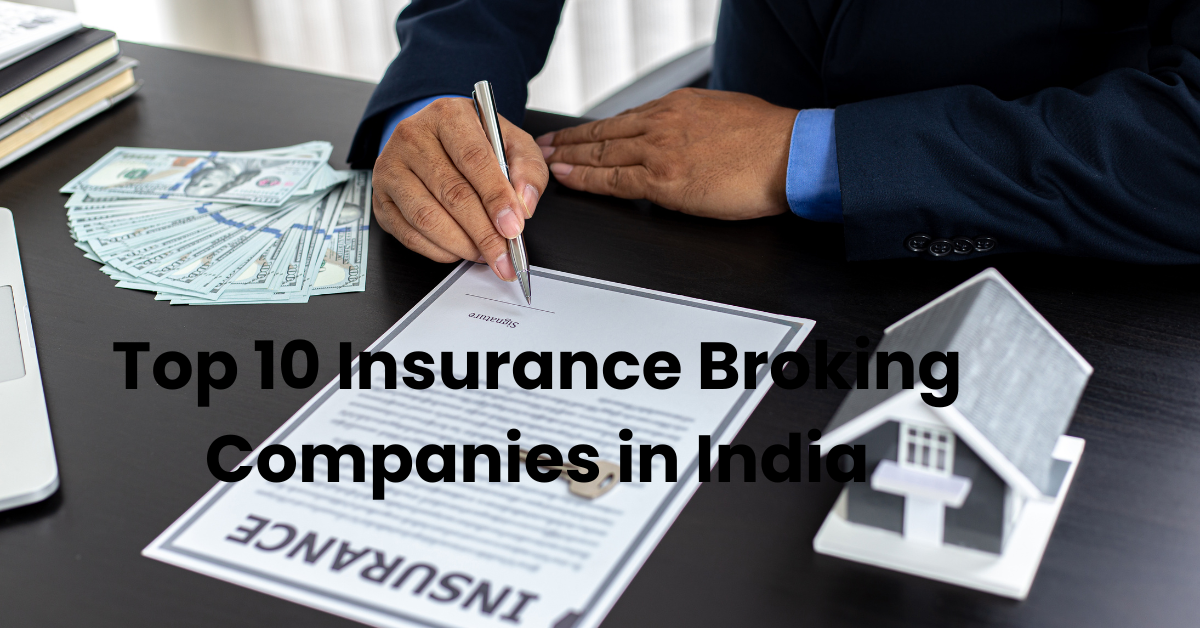 Top 10 Insurance Broking Companies in India