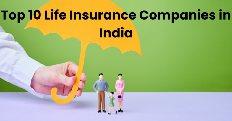 Top 10 Life Insurance Companies in India