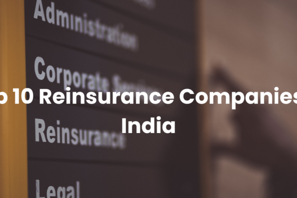 Top 10 Reinsurance Companies in India