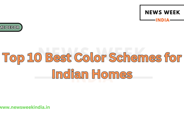 Top 10 Best Color Schemes for Indian Homes