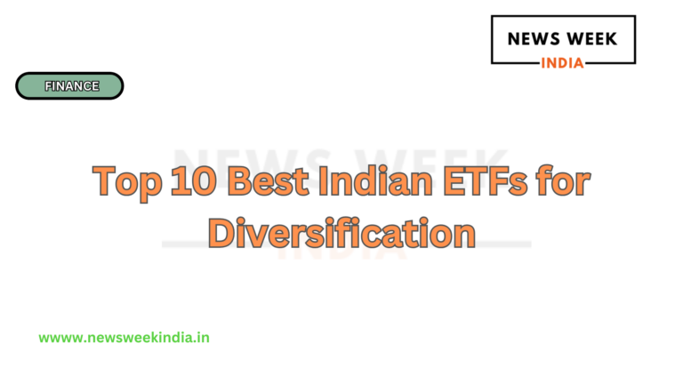 Top 10 Best Indian ETFs for Diversification