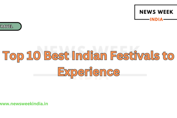 Top 10 Best Indian Festivals to Experience