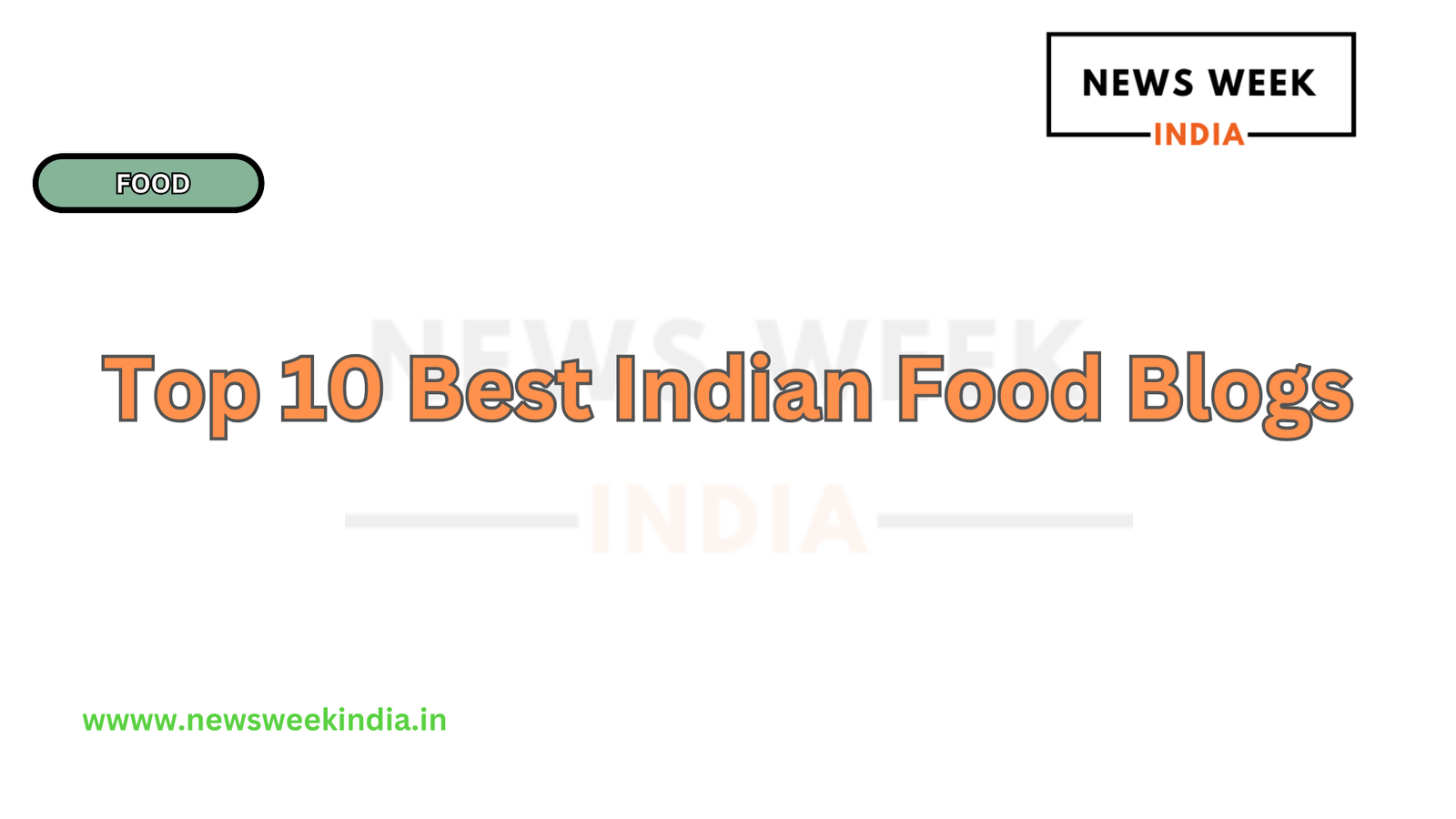 Top 10 Best Indian Food Blogs