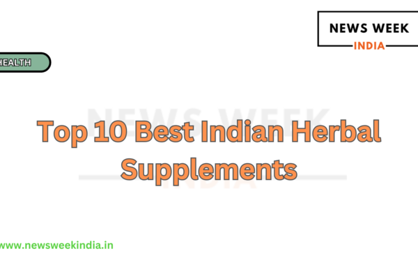 Top 10 Best Indian Herbal Supplements