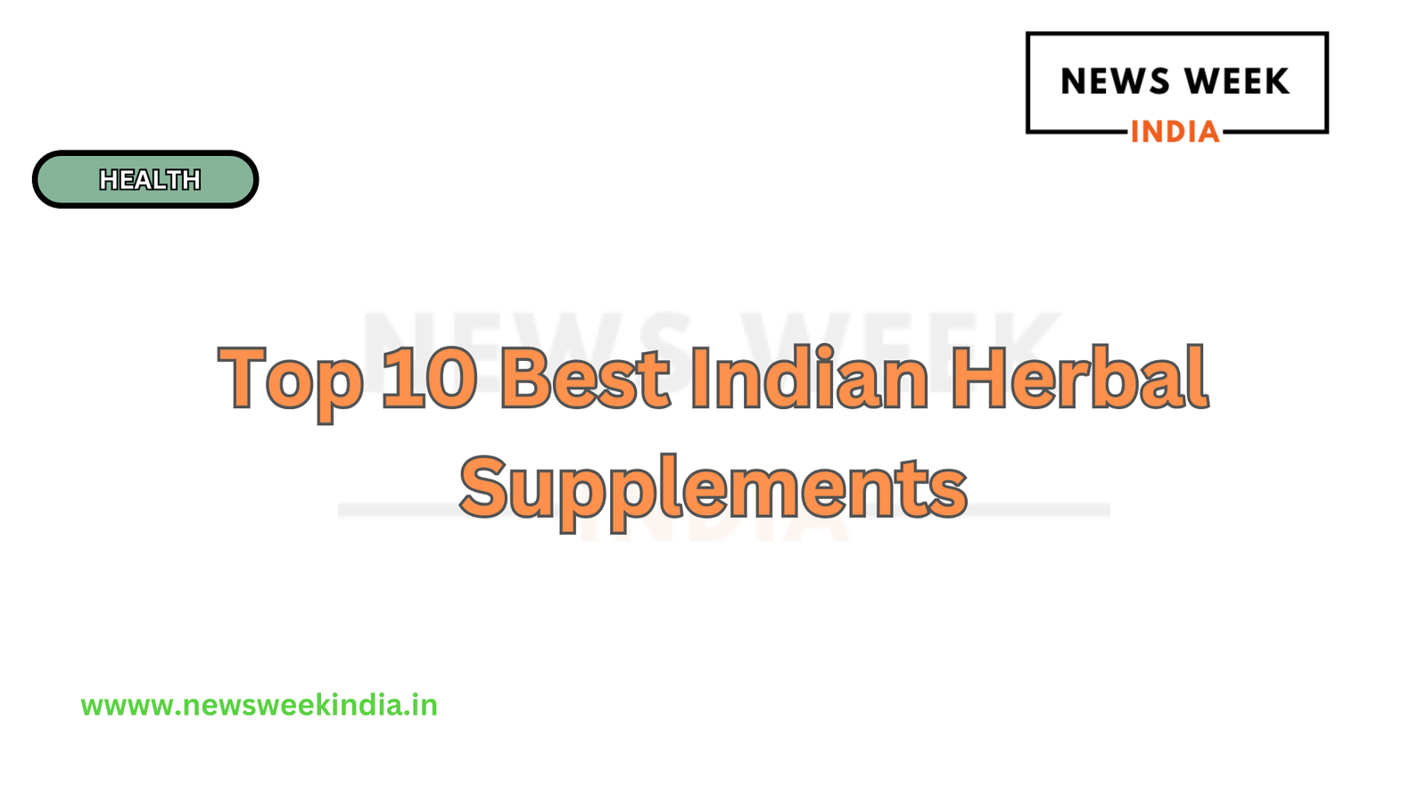 Top 10 Best Indian Herbal Supplements