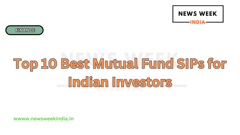 Top 10 Best Mutual Fund SIPs for Indian Investors