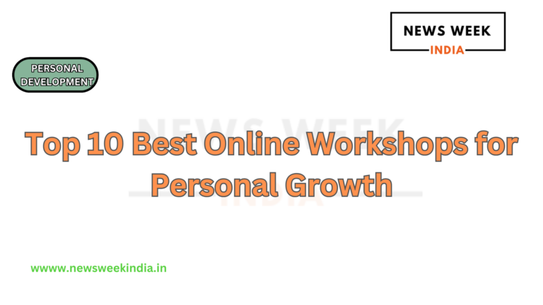 Top 10 Best Online Workshops for Personal Growth