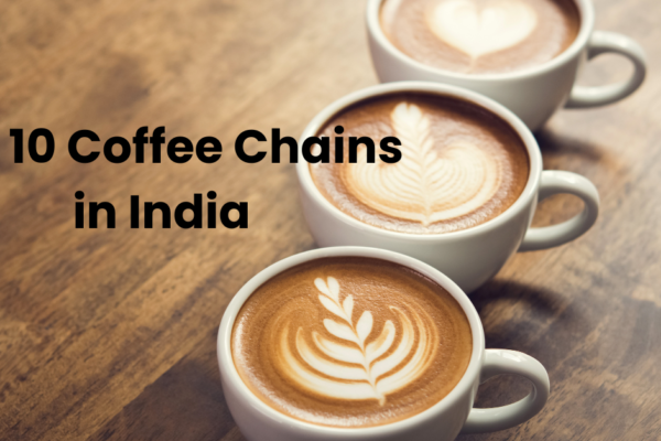 Top 10 Coffee Chains in India