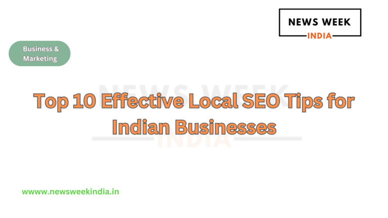 Top 10 Effective Local SEO Tips for Indian Businesses
