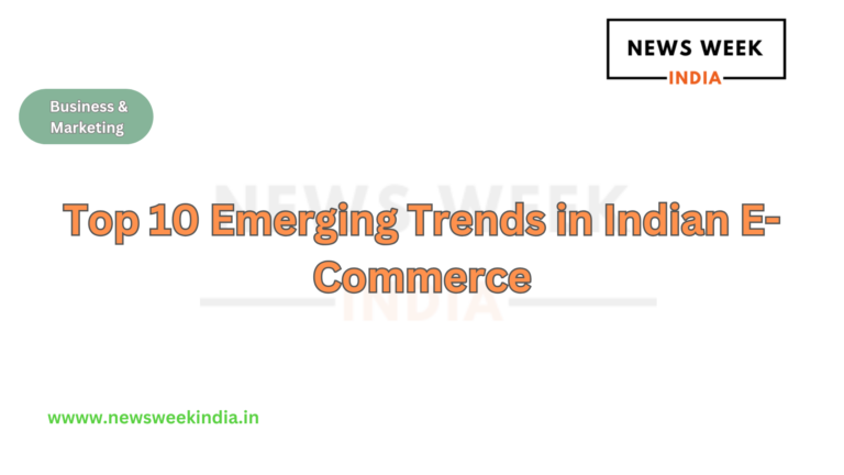 Top 10 Emerging Trends in Indian E-Commerce