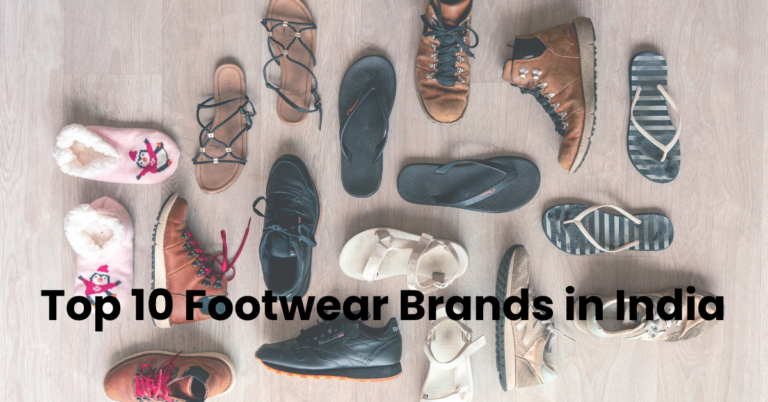 Top 10 Footwear Brands in India