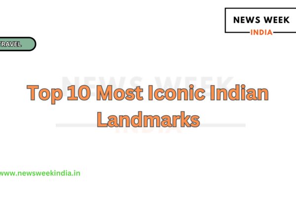 Top 10 Most Iconic Indian Landmarks