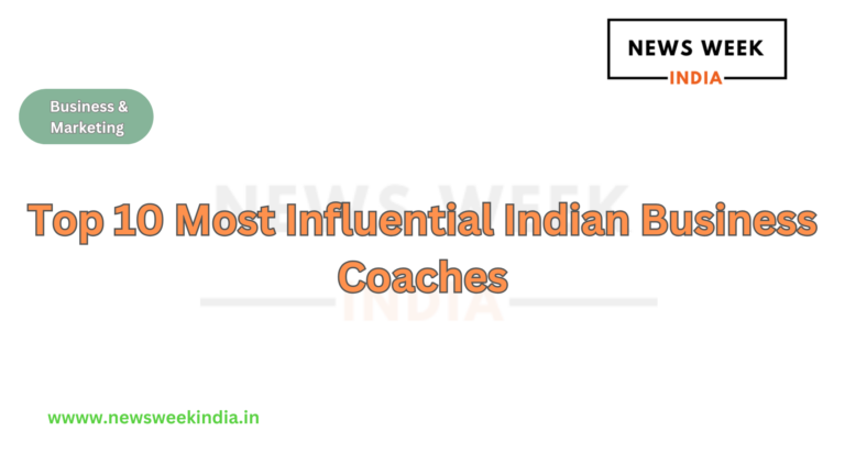 Top 10 Most Influential Indian Business Coaches