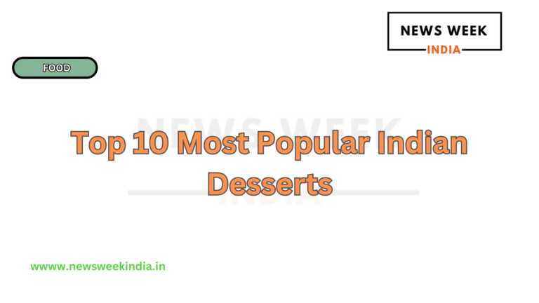 Top 10 Most Popular Indian Desserts